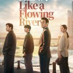 دانلود سریال چینی Like A Flowing River 2 2020