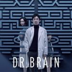 دانلود سریال کره ای Dr. Brain 2021