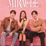 دانلود سریال کره ای معجزه Miracle 2022