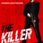 دانلود فیلم کره ای The Killer: A Girl Who Deserves To Die 2022
