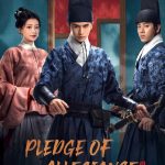 دانلود سریال چینی سوگند وفاداری Pledge of Allegiance 2023